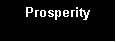 Text Box: Prosperity